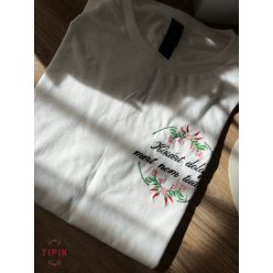   Kizárt dolog, mert nem tudom - póló, Női-M-fehér virágos 