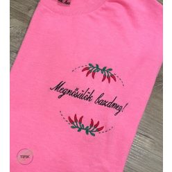 Megnősülök bazdmeg! - Férfi-S-rózsaszín paprikás