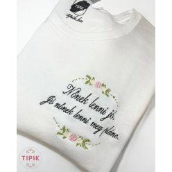 Nőnek lenni jó. Jó nőnek lenni meg pláne. - póló