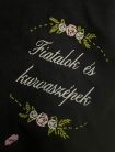 Fiatalok és kurvaszépek - póló, Női-XL-fekete virágos