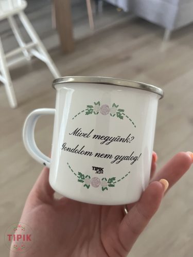Mivel megyünk? Gondolom nem gyalog! - fém bögre, HIBÁS