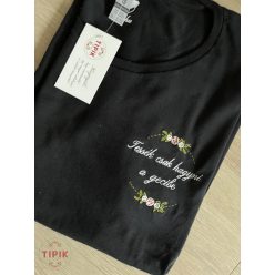 Tessék csak hagyni a gecive - Női-2XL-fekete virágos