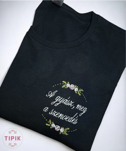 A gyász meg a szenvedés - póló