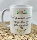 Csak szeretnék nyugodtan meginni egy kibaszott kávét - bögre
