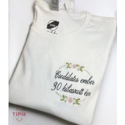 Csodálatos ember 30 kibaszott éve - póló