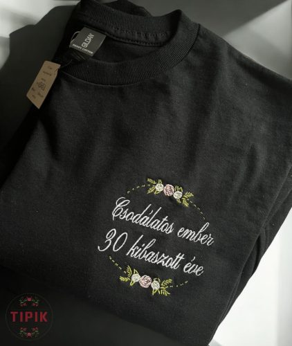 Csodálatos ember 30 kibaszott éve - póló