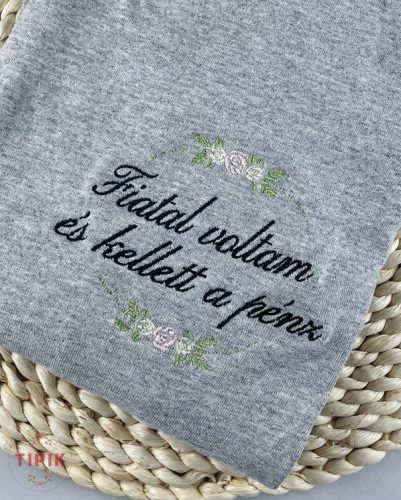 Fiatal voltam és kellett a pénz - póló