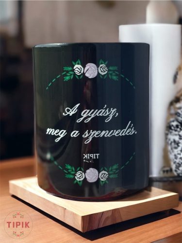 A gyász meg a szenvedés - fekete bögre