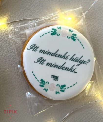 Itt mindenki hülye? Itt? Mindenki! - mézeskalács