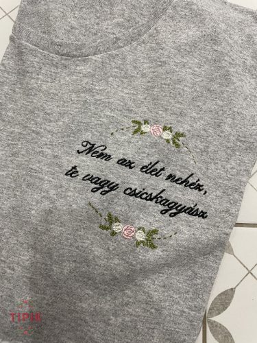 Nem az élet nehéz, te vagy csicskagyász - póló