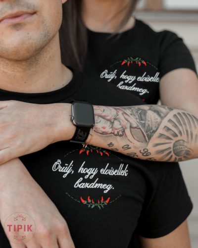 Örülj, hogy elvisellek bazdmeg. - póló