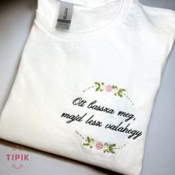 Ott bassza meg, majd lesz valahogy - póló