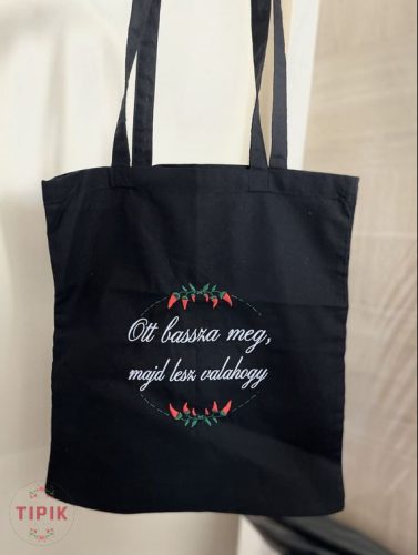 Ott bassza meg, majd lesz valahogy - vászontáska