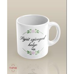 EGYEDI SZÖVEGŰ - egyedi bögre